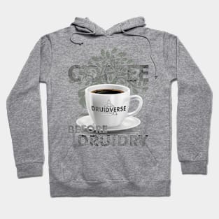 COFFEE BEFORE DRUIDRY APPAREL Hoodie